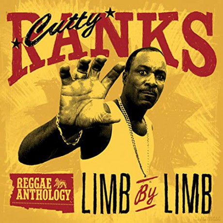 Cutty Ranks: Limb By Limb [CD]