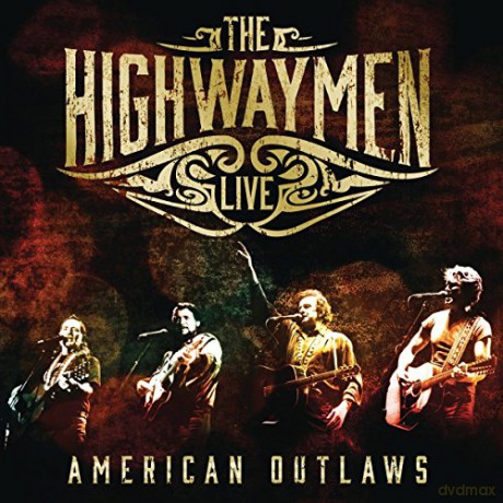 Highwaymen: Live - American Outlaws [3CD]+[DVD]