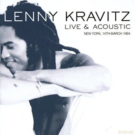 Lenny Kravitz: Live & Acoustic - New York. 14Th March 1994 [CD]
