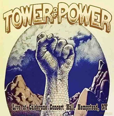 Tower Of Power: Live At Calderone Concert Hall. Hempstead. Ny [2CD]