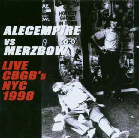 Alec Empire Vs Merzbow: Live At Cbgbs 1998 [CD]