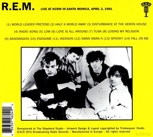 R.E.M.: Live At Kcrw In Santa Monica. April 3. 1991 [CD]