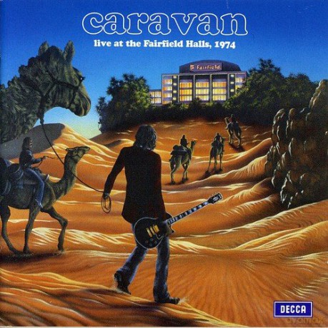 Caravan: Live At The Fairfield Halls [CD]