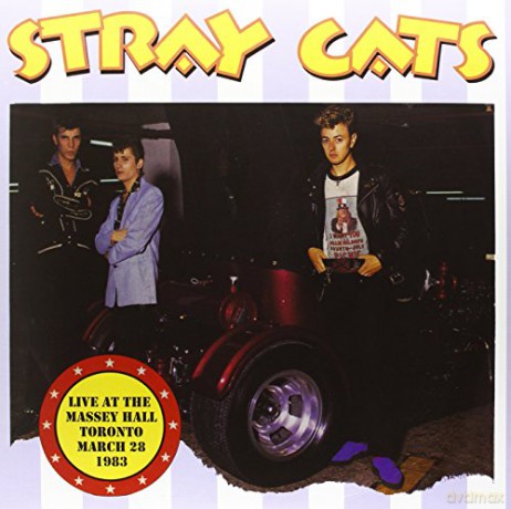 Stray Cats: Live At The Massey Hall Toronto March 28 1983 [2xWinyl]