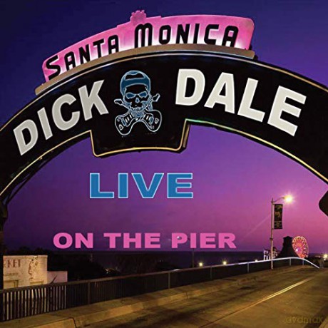 Dick Dale: Live At The Santa Monica Pier [Winyl]
