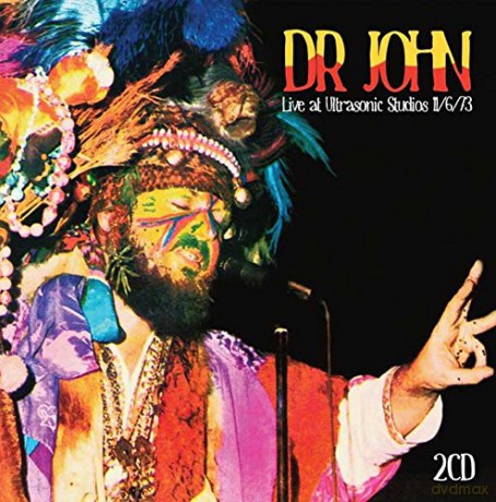 Dr John: Live At The Ultrasonic Studios 11 / 6 / 73 [2CD]