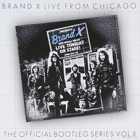 Brand X: Live From Chicago 1978 [CD]