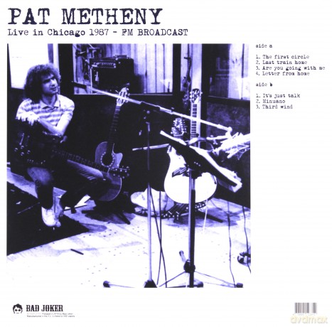 Pat Metheny: Live in Chicago 1987 - FM BROADCAST [Winyl]