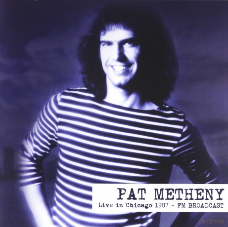 Pat Metheny: Live in Chicago 1987 - FM BROADCAST [Winyl]