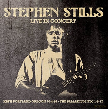 Stephen Stills: Live In Concert [CD]