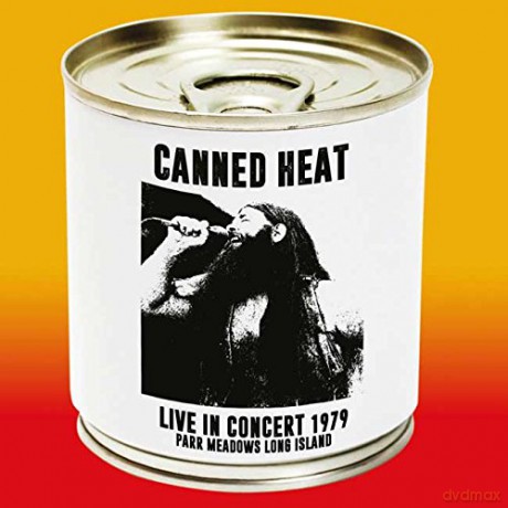 Canned Heat: Live In Concert 1979 Parr Meadows Long Island [CD]