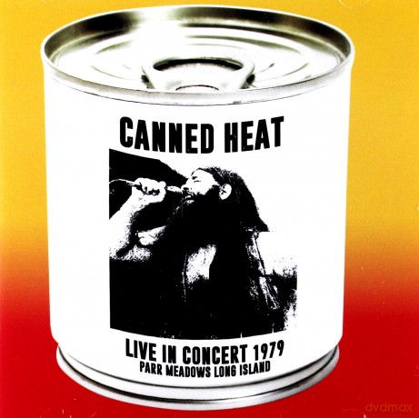 Canned Heat: Live In Concert 1979 Parr Meadows Long Island [CD]