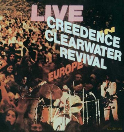 Creedence Clearwater Revival: Live In Europe [2xWinyl]