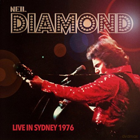 Neil Diamond: Live In Sydney 1976 [2CD]