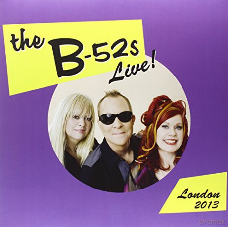 B-52S: Live In The Uk 2013 [2xWinyl]