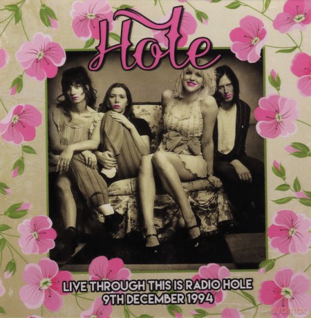 Hole: Live Through This Is Radio Hole [CD]