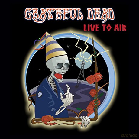 Grateful Dead: Live To Air [2CD]