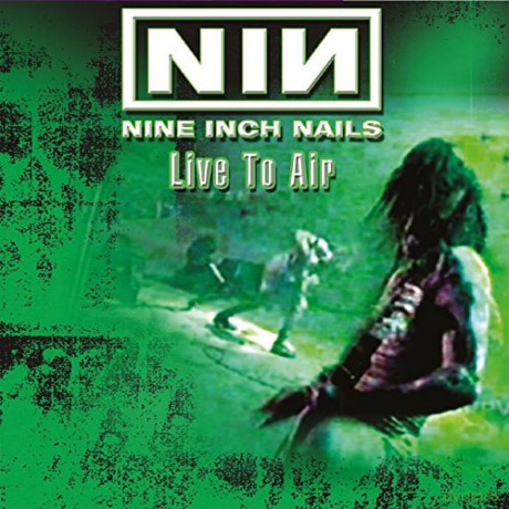 Nine Inch Nails: Live To Air [CD]