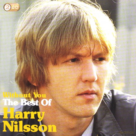Harry Nilsson: Without You: The Best Of Harry Nilsson Budget Camden Title [2CD]