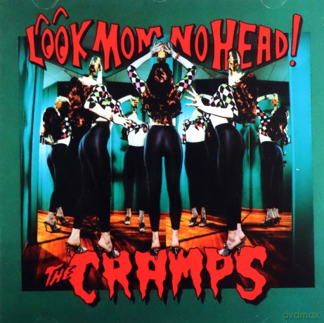 Cramps: Look Mom No Head [CD]
