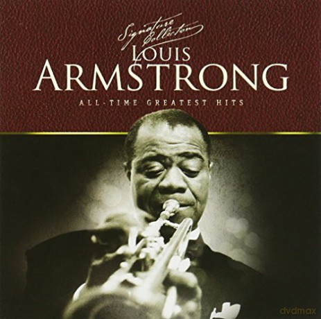 Louis Armstrong: Louis Armstrong The Signature Collection [CD]
