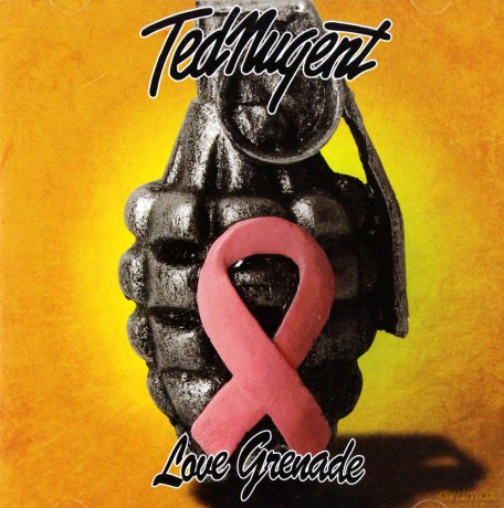 Ted Nugent: Love Grenade [CD]