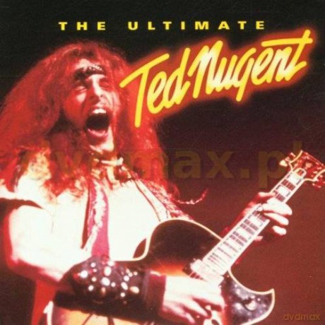 Ted Nugent: The Ultimate Ted Nugent [2CD]