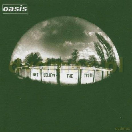 Oasis: Don't Believe The Truth [CD]