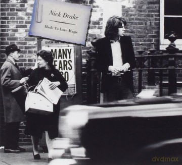 Nick Drake: Made To Love Magic [CD]