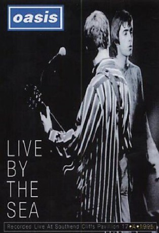 Oasis: Live By The Sea [DVD]