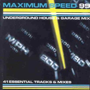 Maximum Speed 99 [2CD]