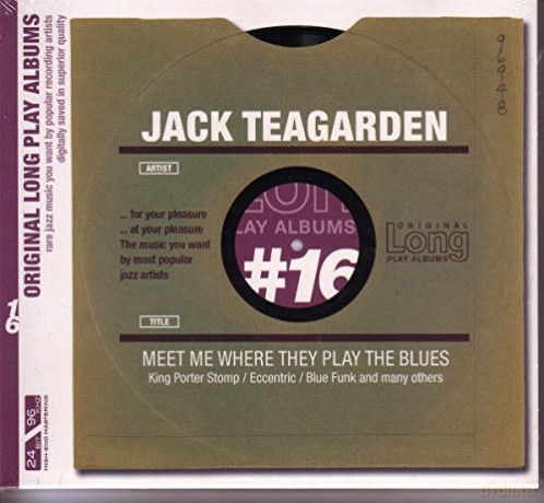 Jack Teagarden: Meet Me Where They Play The Blues [CD]