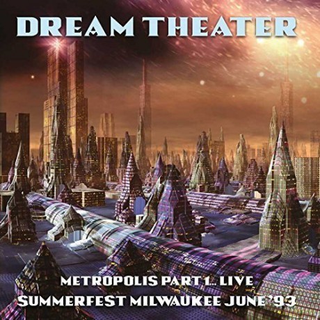 Dream Theater: Metropolis Part 1... Live - Summerfest Milwaukee June 93 [2CD]