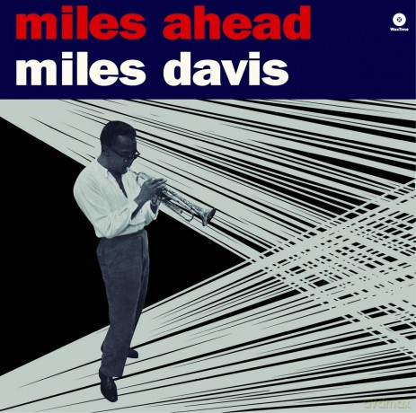 Miles Davis: Miles Ahead [Winyl]
