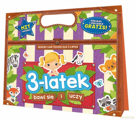 3-latek bawi się i uczy. Edukacyjna teczka dla trzylatka [KSIĄŻKA]