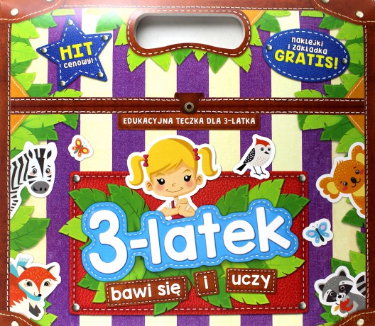 3-latek bawi się i uczy. Edukacyjna teczka dla trzylatka [KSIĄŻKA]