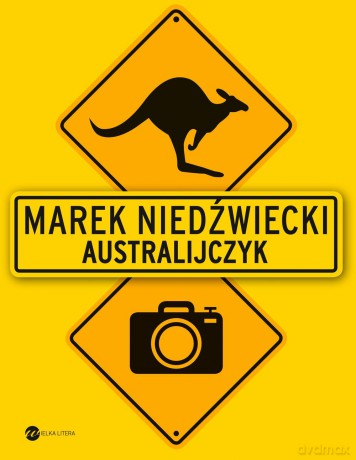 Australijczyk - Marek Niedźwiecki [KSIĄŻKA]