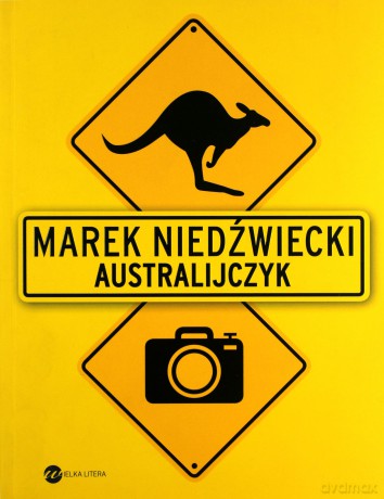 Australijczyk - Marek Niedźwiecki [KSIĄŻKA]