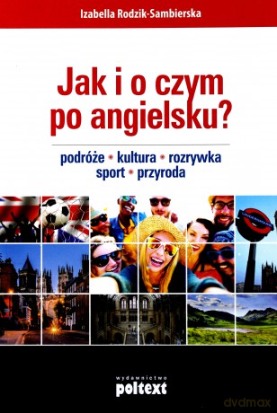 Jak i o czym po angielsku - Rodzik-Sambierska Izabella [KSIĄŻKA]