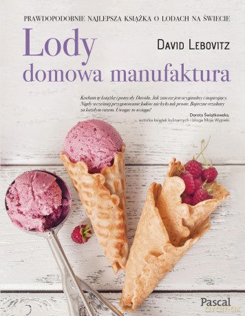 Lody domowa manufaktura - David Lebovitz [KSIĄŻKA]