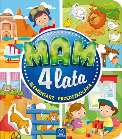 Mam 4 lata. Elementarz przedszkolaka [KSIĄŻKA]