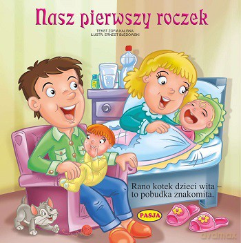 Nasz pierwszy roczek - Zofia Kaliska [KSIĄŻKA]
