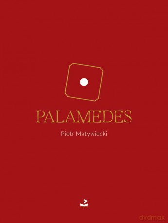 Palamedes - Piotr Matywiecki [KSIĄŻKA]