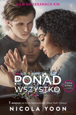 Ponad wszystko - Nicola Yoon [KSIĄŻKA]