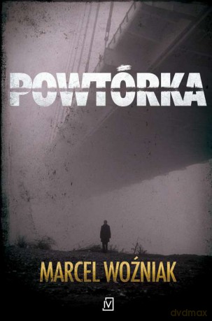 Powtórka - Marcel Woźniak [KSIĄŻKA]