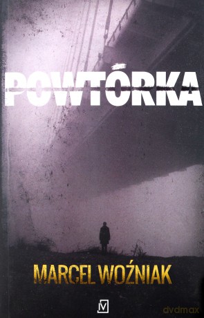 Powtórka - Marcel Woźniak [KSIĄŻKA]
