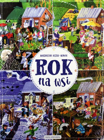Rok na wsi - Magdalena Kozieł-Nowak [KSIĄŻKA]