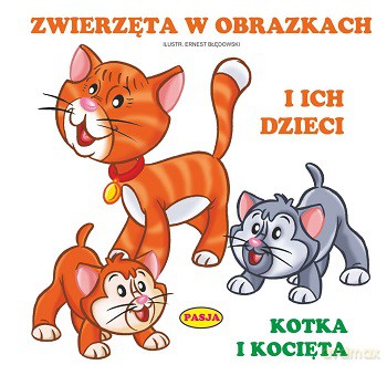 Zwierzęta w obrazkach i ich dzieci - Ernest Błędowski [KSIĄŻKA]