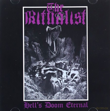 The Ritualist: Hell's Doom Eternal [CD]
