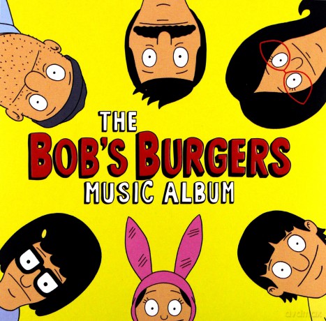 Bob's Burgers: The Bob's Burgers Music Album [2CD]